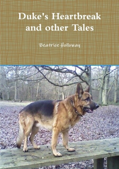 Dukes Heartbreak and other Tales (Paperback)