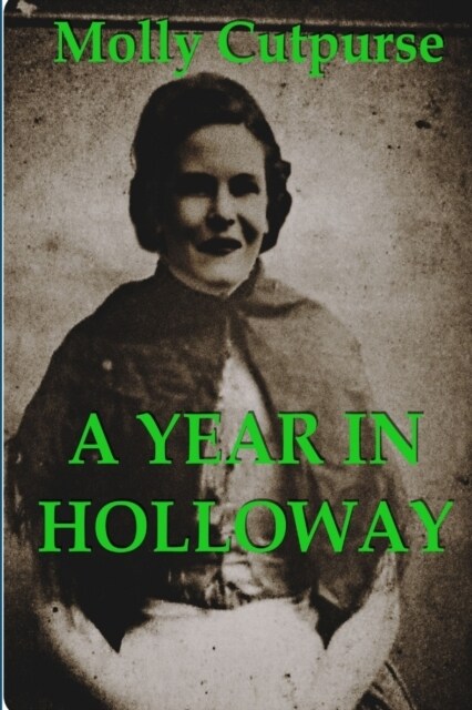 A Year In Holloway (Paperback)