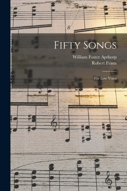 Fifty Songs: For Low Voice (Paperback)