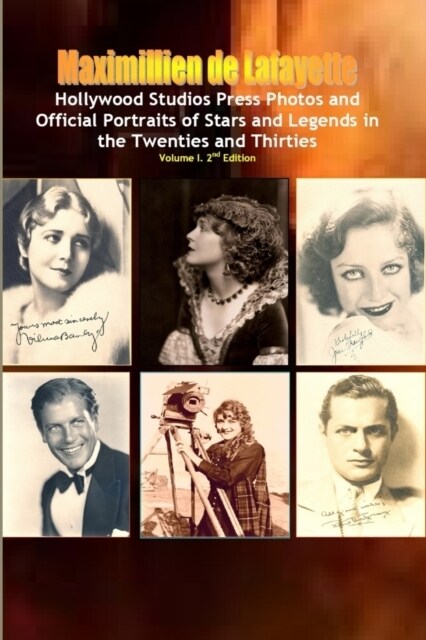 Hollywood Photos & Official Portraits of Stars & Legends in the Twenties & Thirties (Paperback)