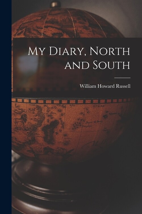 My Diary, North and South (Paperback)