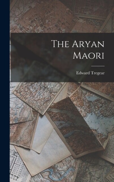 The Aryan Maori (Hardcover)