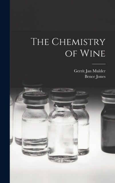 The Chemistry of Wine (Hardcover)