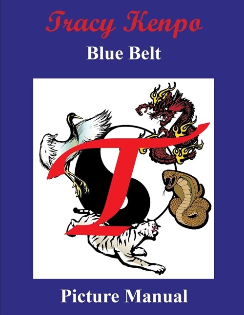Tracy Kenpo Blue Belt (Paperback)