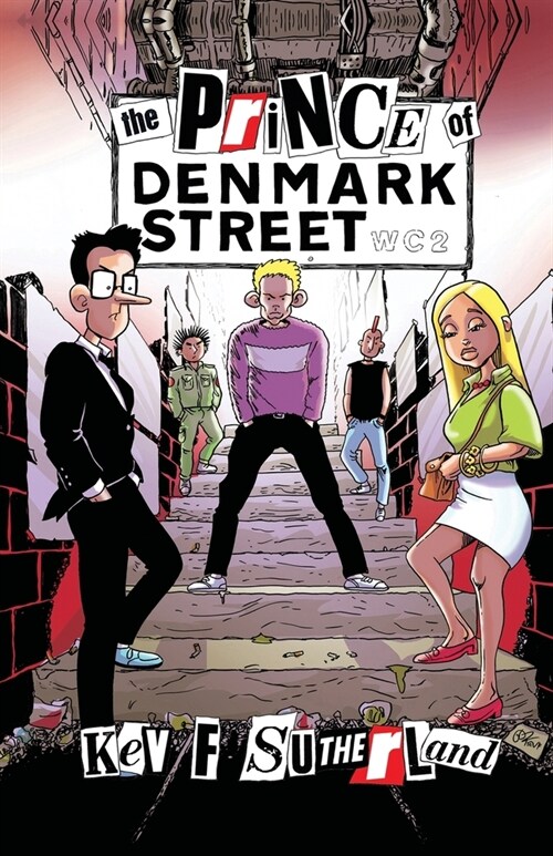 Prince Of Denmark Street: Shakespeare graphic novel - Hamlet is a punk rocker (Paperback)