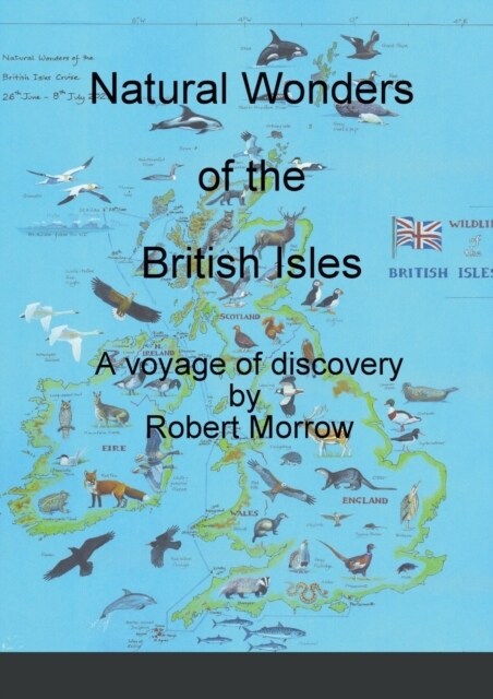 Natural Wonders of the British Isles: A voyage of discovery (Paperback)