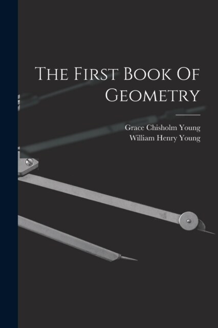 The First Book Of Geometry (Paperback)