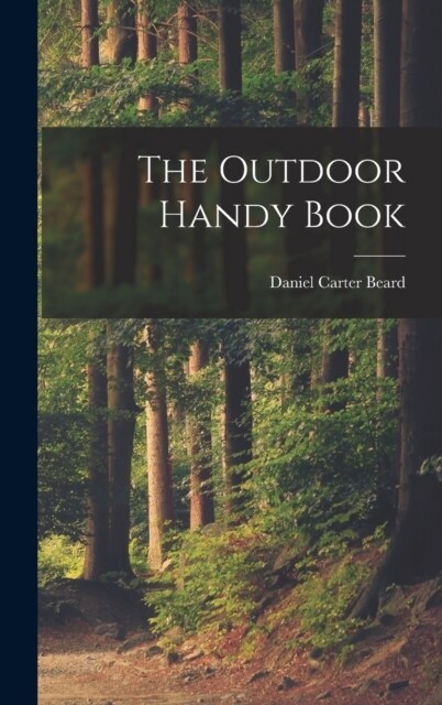 The Outdoor Handy Book (Hardcover)