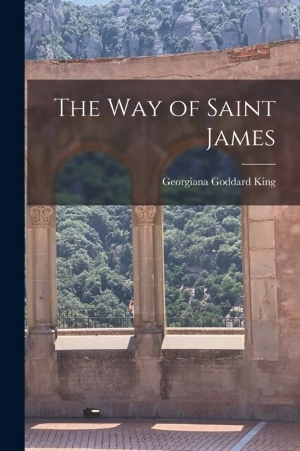 The Way of Saint James (Paperback)