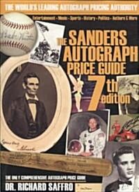 The Sanders Autograph Price Guide (Paperback, 7th)