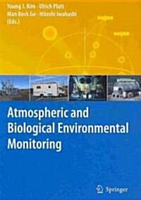 Atmospheric and Biological Environmental Monitoring (Hardcover)