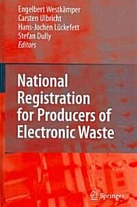 National Registration for Producers of Electronic Waste (Hardcover)