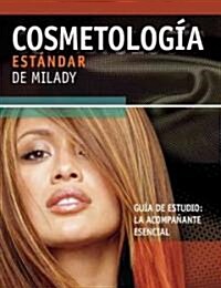 Miladys Standard Cosmetology 2008 (Paperback, 2nd, Study Guide)