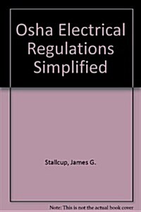 Osha Electrical Regulations Simplified (Paperback)