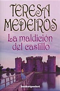 La Maldicion del Castillo = The Bride and the Beast (Paperback)