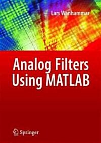Analog Filters Using MATLAB (Hardcover)