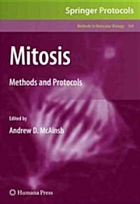 Mitosis: Methods and Protocols (Hardcover, 2009)