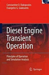 Diesel Engine Transient Operation : Principles of Operation and Simulation Analysis (Hardcover)