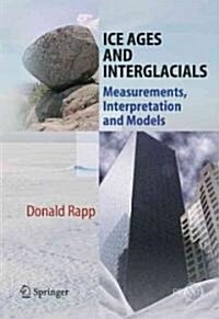 Ice Ages and Interglacials (Hardcover)