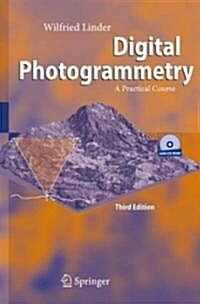 Digital Photogrammetry: A Practical Course [With CDROM and 3-D Glasses] (Hardcover, 3)