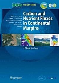 Carbon and Nutrient Fluxes in Continental Margins: A Global Synthesis (Hardcover)