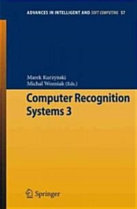 Computer Recognition Systems 3 (Paperback)