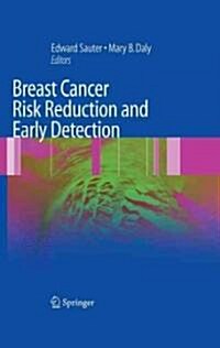 Breast Cancer Risk Reduction and Early Detection (Hardcover)