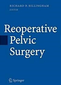 Reoperative Pelvic Surgery (Hardcover, 2009)