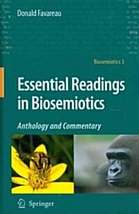 Essential Readings in Biosemiotics: Anthology and Commentary (Hardcover)
