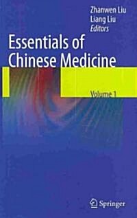 Essentials of Chinese Medicine (Hardcover, 2010 ed.)