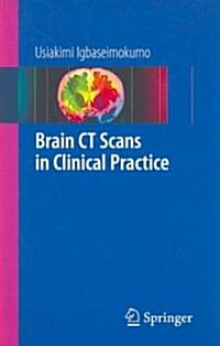 Brain CT Scans in Clinical Practice (Paperback)
