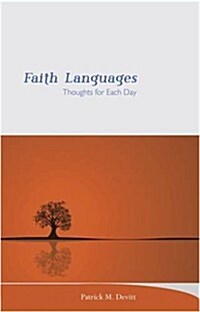 Faith Languages: Thoughts for Each Day (Paperback)