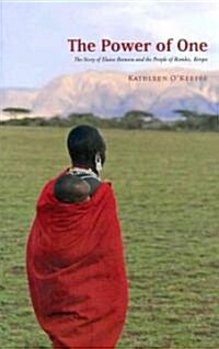 The Power of One: The Story of Elaine Bannon and the People of Rombo, Kenya (Paperback)
