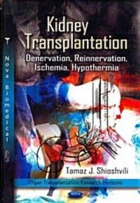 Kidney Transplantation (Hardcover, UK)