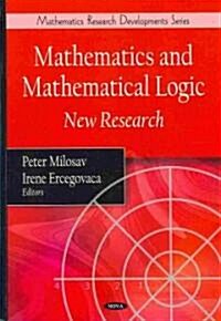 Mathematics and Mathematical Logic (Hardcover)