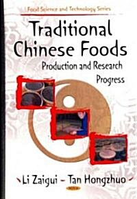 Traditional Chinese Foods (Hardcover)