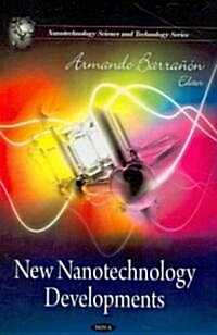 New Nanotechnology Developments. Armando Barra[n (Hardcover, UK)