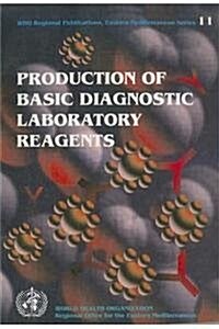 Production of Basic Diagnostic Laboratory Reagents (Paperback)