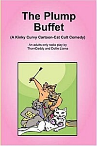 The Plump Buffet (Paperback)