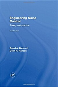 Engineering Noise Control : Theory and Practice, Fourth Edition (Paperback, 4 New edition)