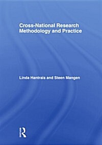Cross-National Research Methodology and Practice (Paperback)