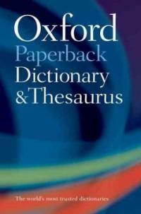 Oxford Paperback Dictionary & Thesaurus (Paperback, 3 Revised edition)