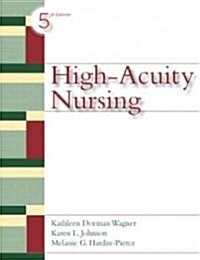 High-Acuity Nursing (Paperback, 5th)