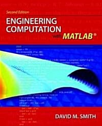 Engineering Computation With MATLAB (Paperback, 2nd, PCK)