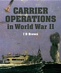Carrier Operations in World War II (Hardcover)