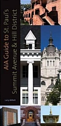 AIA Guide to St. Pauls Summit Avenue and Hill District (Paperback)