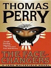 The Face-Changers (Audio CD, Library)