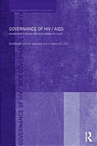 Governance of HIV/AIDS : Making Participation and Accountability Count (Hardcover)