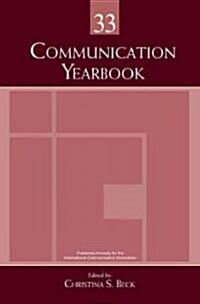 Communication Yearbook 33 (Hardcover)