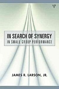 In Search of Synergy in Small Group Performance (Hardcover)